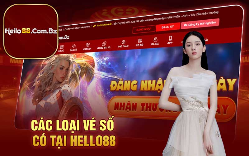 Các loại vé số có tại Hello88